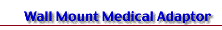 Wall Mount Medical Plug